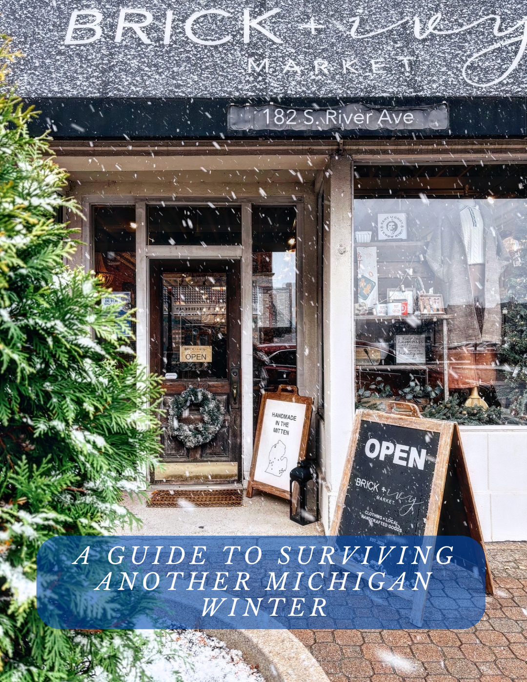 A Guide To Surviving Another Michigan Winter